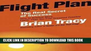 [PDF] Flight Plan: The Real Secret of Success Full Colection