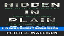[PDF] Hidden in Plain Sight: What Really Caused the World s Worst Financial Crisisâ€”and Why It