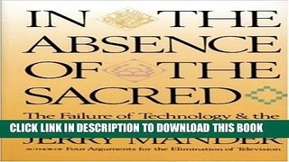 [PDF] In the Absence of the Sacred: The Failure of Technology and the Survival of the Indian