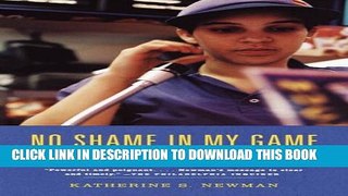 [PDF] No Shame in My Game: The Working Poor in the Inner City Full Online
