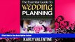 complete  The Essential Guide to Wedding Planning: Expert Advice and Tips for Your Perfect Wedding