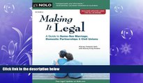 book online  Making It Legal: A Guide to Same-Sex Marriage, Domestic Partnerships   Civil Unions