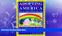 read here  Adopting in America: How To Adopt Within One Year