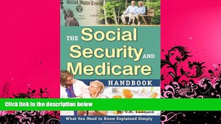read here  The Social Security and Medicare Handbook: What You Need to Know Explained Simply