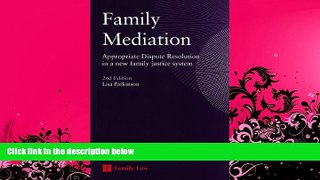 book online  Family Mediation: Appropriate Dispute Resolution in a New Family Justice System