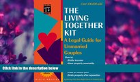 FULL ONLINE  The Living Together Kit: A Legal Guide for Unmarried Couples (Living Together Kit,