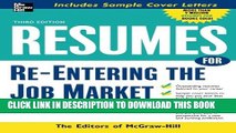 [PDF] Resumes for Re-Entering the Job Market (McGraw-Hill Professional Resumes) Exclusive Full Ebook