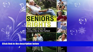 different   Seniors  Rights: Your Legal Guide to Living Life to the Fullest
