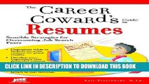 [PDF] The Career Coward s Guide to Resumes: Sensible Strategies for Overcoming Job Search Fears