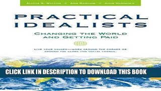 [PDF] Practical Idealists: Changing the World and Getting Paid (Studies in Global Equity) Popular