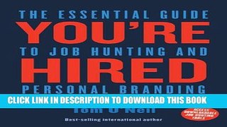 [PDF] You re Hired: The Essential Guide to Job Hunting and Personal Branding Full Online