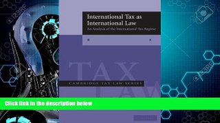 FAVORITE BOOK  International Tax as International Law: An Analysis of the International Tax