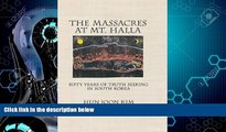 book online  The Massacres at Mt. Halla: Sixty Years of Truth Seeking in South Korea