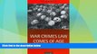 different   War Crimes Law Comes of Age: Essays