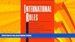 FULL ONLINE  International Rules: Approaches from International Law and International Relations