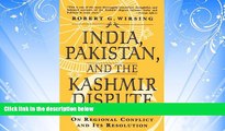 read here  India, Pakistan, and the Kashmir Dispute: On Regional Conflict and its Resolution