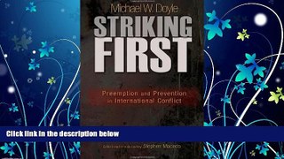 FULL ONLINE  Striking First: Preemption and Prevention in International Conflict (The University