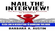 [PDF] Nail The Interview! - The Recruiting Insider s Workbook for Candidates Full Online