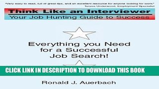 [PDF] Think Like an Interviewer: Your Job Hunting Guide to Success Full Colection