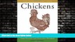 Choose Book Chickens: Their Natural and Unnatural Histories