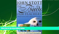 Pdf Online The Birds Our Teachers: Biblical Lessons from a Lifelong Bird Watcher