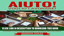 [PDF] Aiuto! Voglio lavorare! (Italian Edition) Full Online