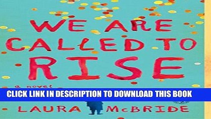 [PDF] We Are Called to Rise: A Novel Popular Collection