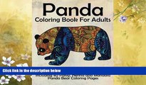 Enjoyed Read Panda Coloring Book For Adults: Stress Relief Coloring Book For Grown-ups Including