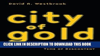 Collection Book City of Gold: An Apology for Global Capitalism in a Time of Discontent
