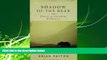 Enjoyed Read Shadow of the Bear: Travels in Vanishing Wilderness