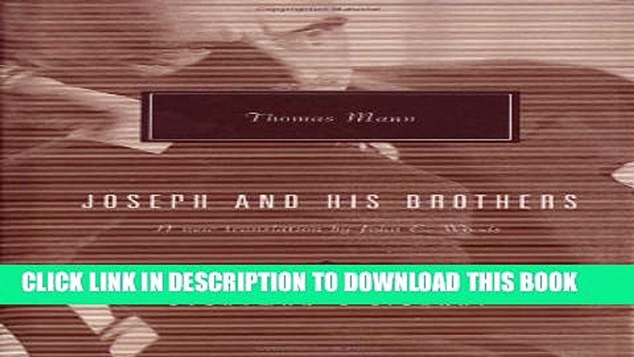 [New] Joseph and His Brothers: The Stories of Jacob, Young Joseph, Joseph in Egypt, Joseph the