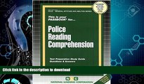 READ  POLICE READING COMPREHENSION (General Aptitude and Abilities Series) (Passbooks) (Career