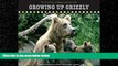 Choose Book Growing Up Grizzly: The True Story of Baylee and Her Cubs (Falcon Guide)