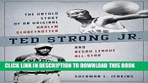 [PDF] Ted Strong Jr.: The Untold Story of an Original Harlem Globetrotter and Negro Leagues