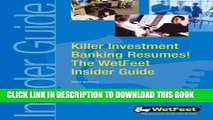 [PDF] Killer Investment Banking Resumes! The WetFeet Insider Guide Full Online