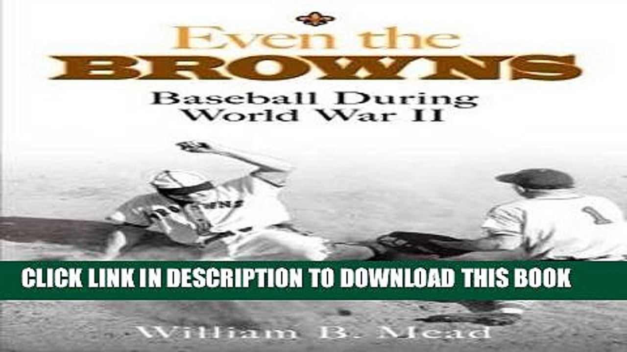 [PDF] Even the Browns: Baseball During World War II (Dover Baseball) Full Online