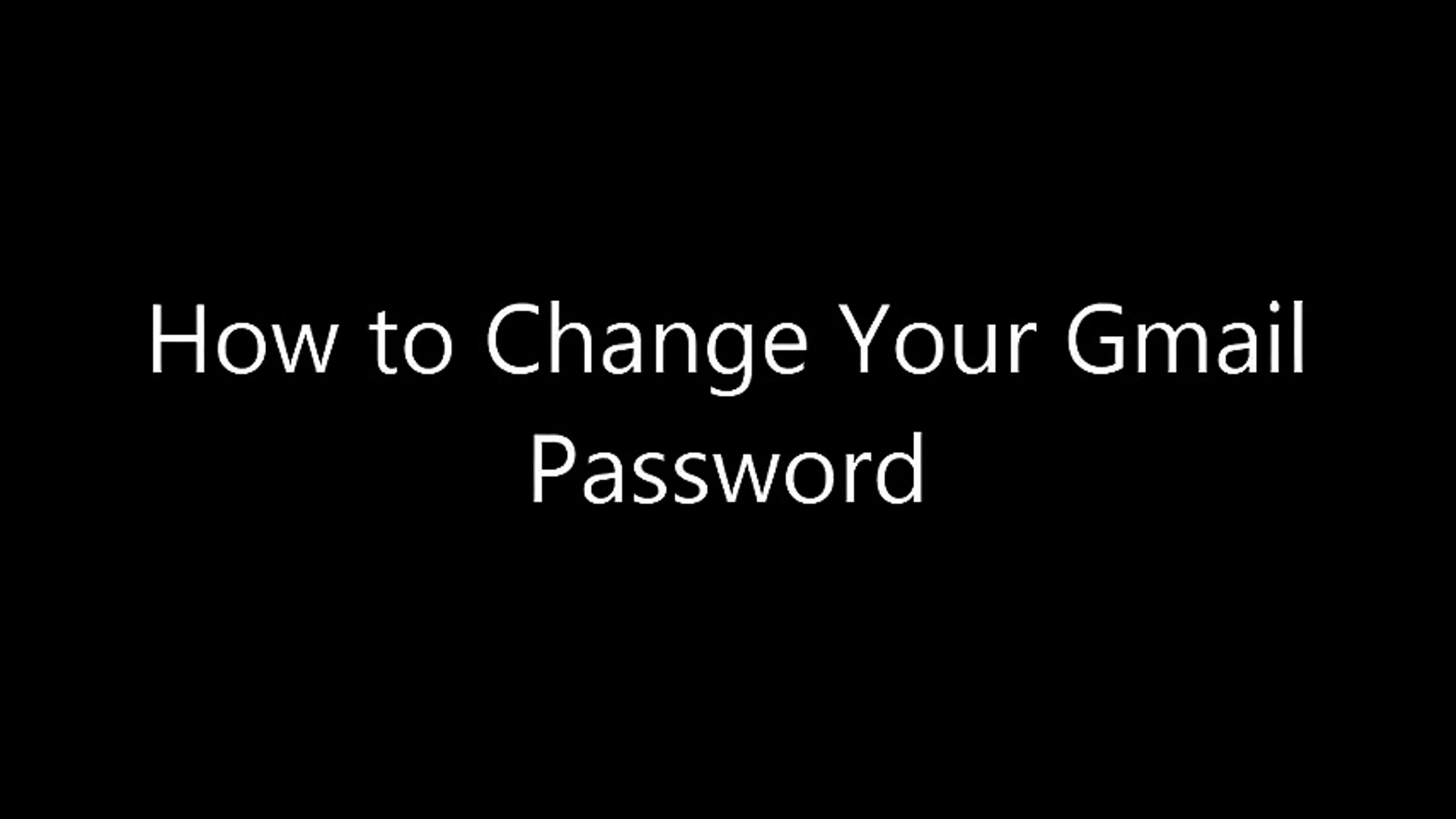 How to change your gmail password
