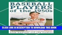 [PDF] Baseball Players of the 1950s: A Biographical Dictionary of All 1,560 Major Leaguers Popular