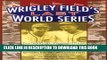 [PDF] Wrigley Field s Last World Series: The Wartime Chicago Cubs and the Pennant of 1945 Full