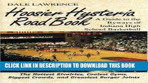 [PDF] Hoosier Hysteria Road Book : A Guide to the Byways of Indiana High School Basketball Popular