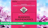 FAVORITE BOOK  DSST Business Mathematics (Passbooks) (DANTES SUBJECT STANDARDIZED TESTS
