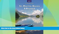 Must Have PDF  St. Moritz, Davos   Beyond: Switzerland s Canton GraubÃ¼nden (Travel Adventures)