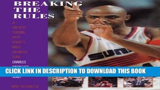 [PDF] Breaking the Rules: A Sseason With Sport s Most Colorful Team : Charles Barkley s Phoenix