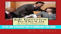 [PDF] Job Interview To-Do-List: A Simple Makeover for Anyone Preparing for a Job Interview Popular