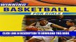 [PDF] Winning Basketball for Girls (Winning Sports for Girls) (Winning Sports for Girls