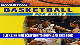 [PDF] Winning Basketball for Girls (Winning Sports for Girls) (Winning Sports for Girls