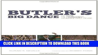 [PDF] Butler s Big Dance: The Team, the Tournament, and Basketball Fever Full Online