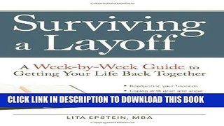 [PDF] Surviving a Layoff: A Week-by-Week Guide to Getting Your Life Back Together Full Online