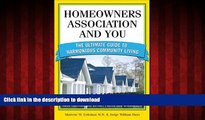 PDF ONLINE Homeowners Association and You: The Ultimate Guide to Harmonious Community Living (You