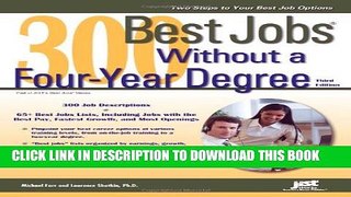 [PDF] 300 Best Jobs Without a Four-Year Degree Full Online